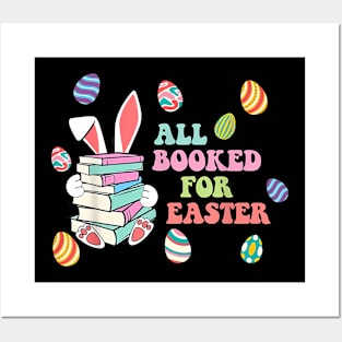 All Booked For Easter Bunny Bookish Bookworm Teacher Posters and Art